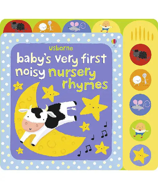 Baby's Very First Noisy Nursery Rhymes by Fiona Watt