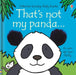 That's not my panda… by Fiona Watt
