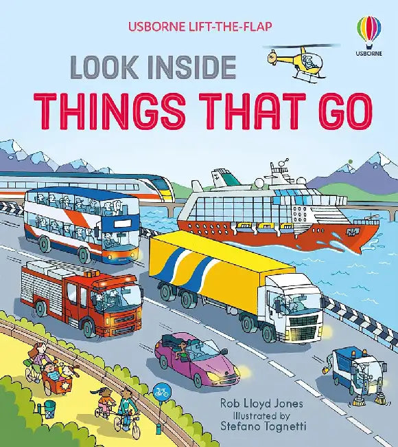 Look Inside Things That Go by Rob Lloyd Jones