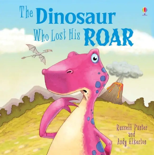 Dinosaur Who Lost His Roar by Russell Punter