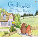 Goldilocks and the Three Bears by Susanna Davidson