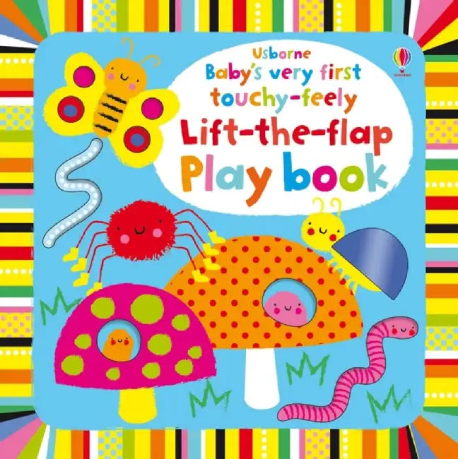 Baby's Very First touchy-feely Lift-the-flap play book by Fiona Watt