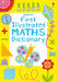 First Illustrated Maths Dictionary by Kirsteen Robson