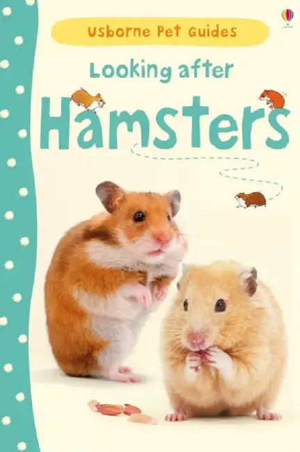 Looking after Hamsters by Susan Meredith