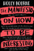 The Manifesto on How to be Interesting by Holly Bourne