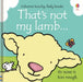 That's not my lamb... by Fiona Watt