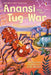 First Reading Level One Anansi And The Tug Of War by Lesley Sims