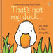 That's not my duck… by Fiona Watt