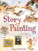 Story of Painting by Abigail Wheatley
