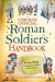 Roman Soldier's Handbook by Lesley Sims