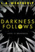 Darkness Follows by Anna Jacobs