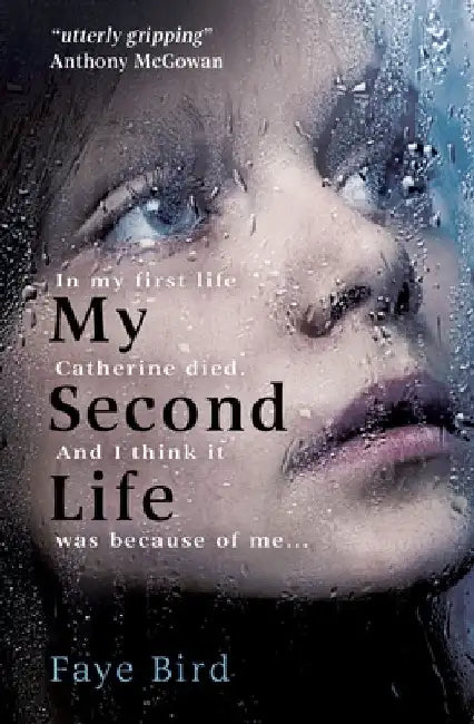 My Second Life by Faye Bird