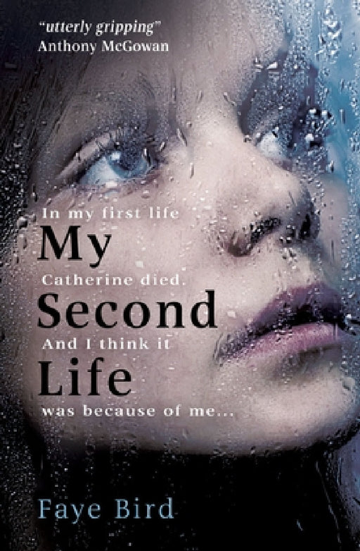 My Second Life by Faye Bird