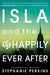 Isla and the Happily Ever After by Stephanie Perkins