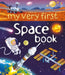 My Very First Space Book by Emily Bone
