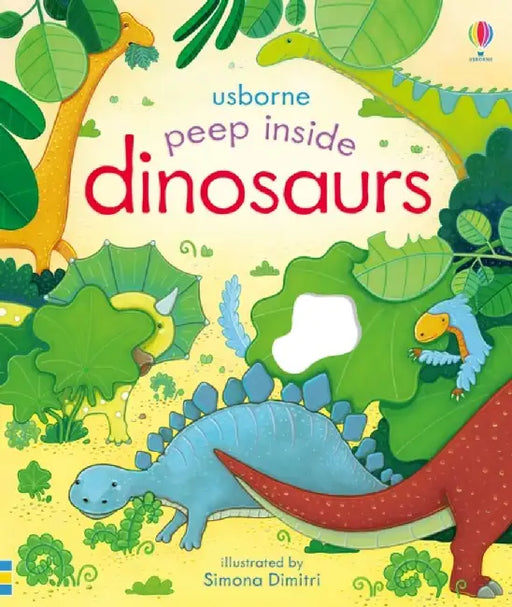 Peep Inside Dinosaurs by Anna Milbourne