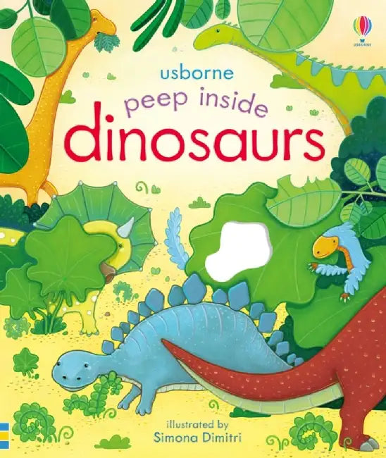 Peep Inside Dinosaurs by Anna Milbourne