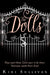 The Dolls by Kiki Sullivan
