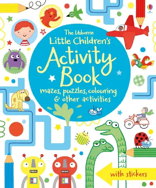 Little Children's Activity Book mazes, puzzles, colouring & other activities by James Maclaine