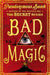 Bad Magic by Pseudonymous Bosch