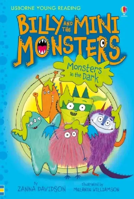 Billy and the Mini Monsters (1) - Monsters in the Dark by Paul N. (University of Greenwich, UK) Balchin