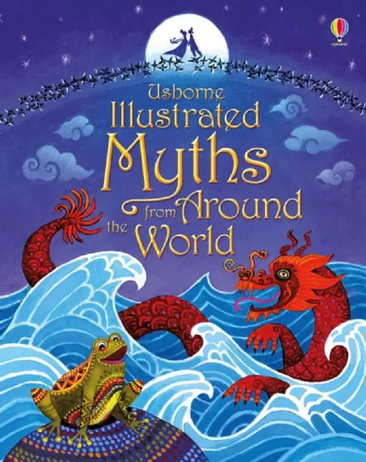 Illustrated Myths from Around the World by Usborne