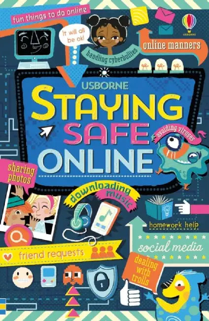 Staying safe online by Louie Stowell