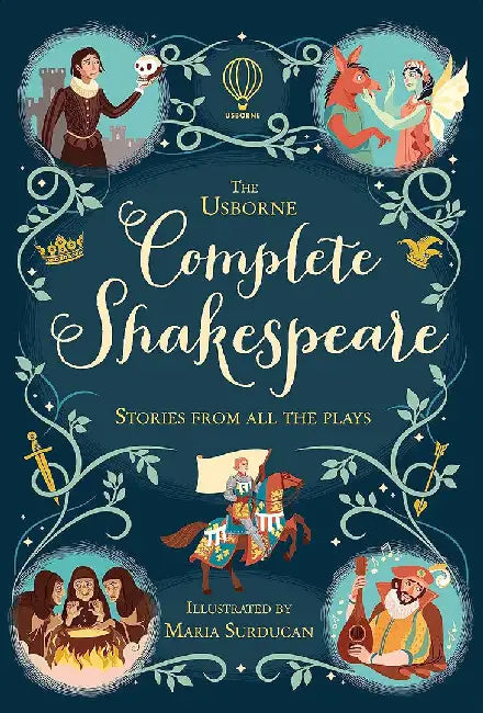 The Usborne Complete Shakespeare by Anna Milbourne