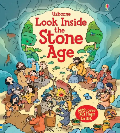 Look Inside the Stone Age by Abigail Wheatley