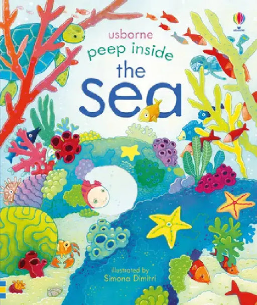 Peep Inside the Sea by Anna Milbourne