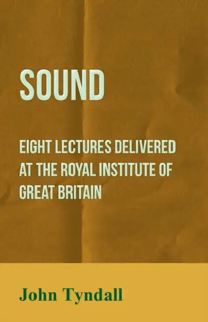 Sound by John Tyndall