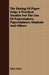 The Dyeing Of Paper Pulp; A Practical Treatise For The Use Of Papermakers, Paperstainers, Students And Others by Julius Erfurt