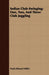 Indian Club-Swinging: One, Two, And Three Club Juggling by Frank Edward Miller