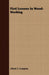 First Lessons in Wood-Working by Alfred G. Compton