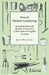 French Market-Gardening: Including Practical Details of Intensive Cultivation for English Growers by John Weathers