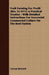 Fruit Farming for Profit (REV. to 1911) a Practical Treatise - With Detailed Instructions for Successful Commercial Culture on the Kent System by George Bunyard