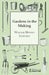 Gardens In The Making by Walter Hindes Godfrey