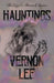 Hauntings; (Fantasy and Horror Classics) by Vernon Lee