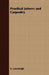 Practical Joinery and Carpentry by R. Greenhalgh