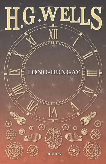 Tono-Bungay by H. G. Wells