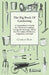 The Big Book Of Gardening - A Comprehensive Guide For The Home Gardener, Giving All Necessary Advice On The Culture Of Flowers, Vegetables And Fruit by Charles Boff