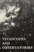 Telescopes and Observatories by K. V. Bailey