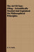 The Art Of Saw-Filing - Scientifically Treated And Explained On Philosophical Principles by H. W. Holly