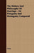 The History and Philosophy of Marriage - Or Polygamy and Monogamy Compared by Anon