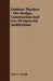 Outdoor Theaters - The Design, Construction and Use of Open-Air Auditoriums by Frank Albert Waugh