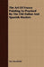 The Art Of Fresco Painting As Pracised By The Old Italian And Spanish Masters by Merrifield