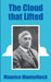 The Cloud that Lifted by Maurice Maeterlinck