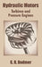 Hydraulic Motors: Turbines and Pressure Engines by G. R. Bodmer