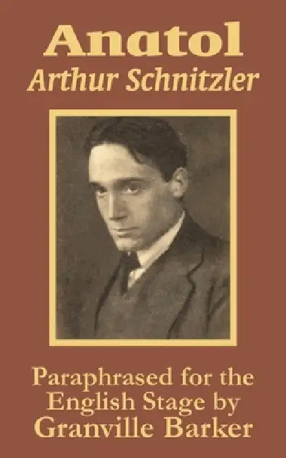 Anatol by Arthur Schnitzler