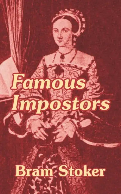 Famous Impostors by Bram Stoker